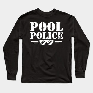 Pool Police w Long Sleeve T-Shirt